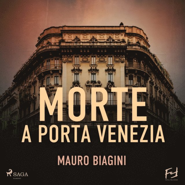 Biagini - Morte a Porta Venezia. La magliaia Delia indaga in una Milano deserta, Ljudbok
