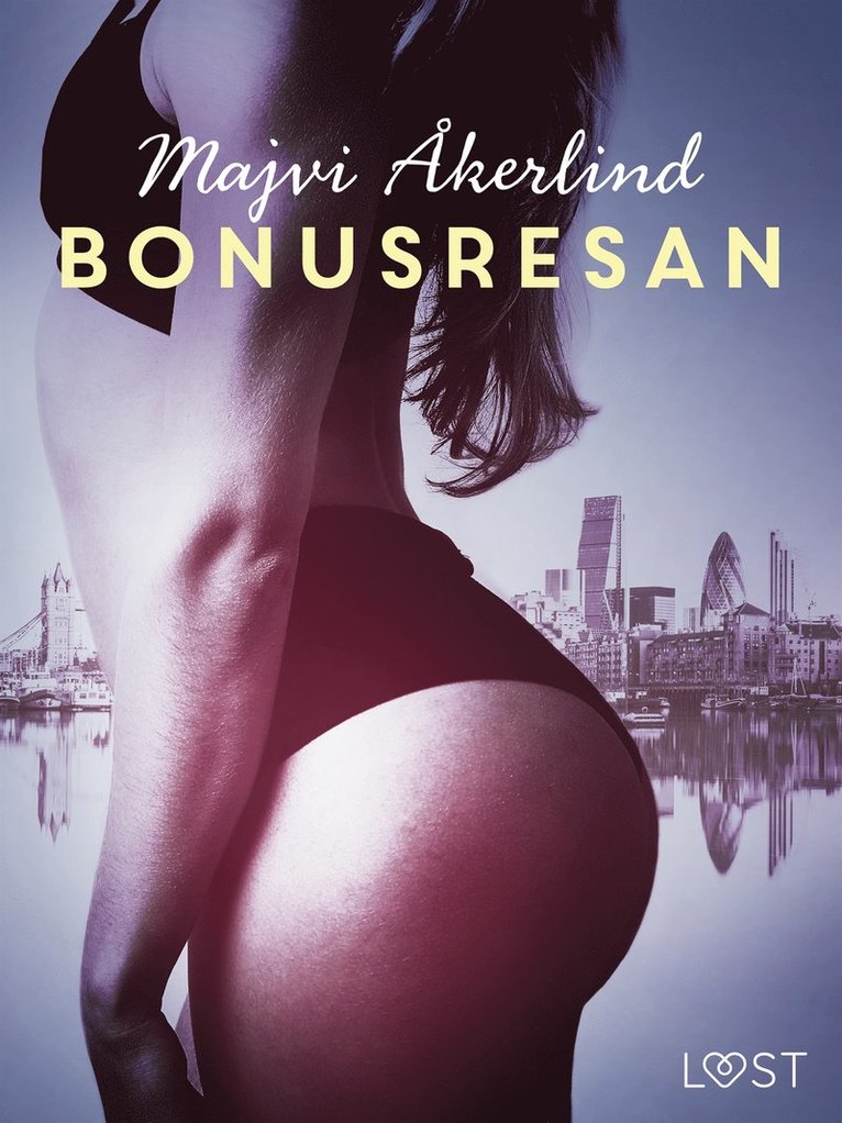 Majvi Åkerlind - Bonusresan - erotisk novell, E-bok. Tillgänglighet: Lägg i varukorg