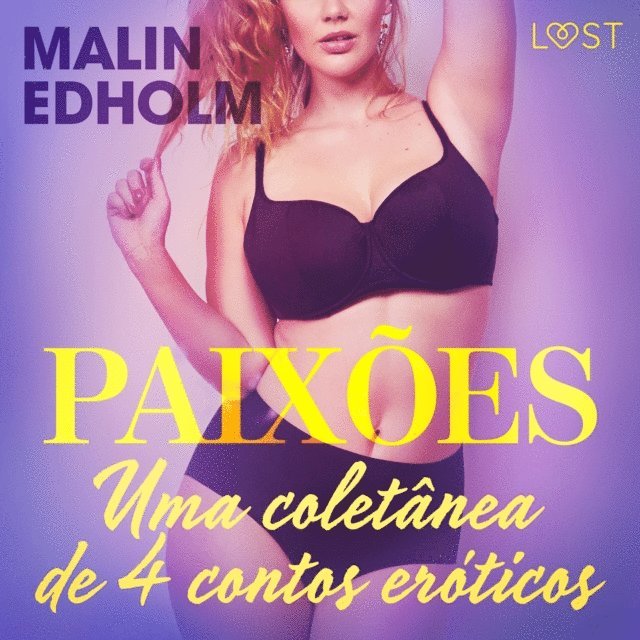 Edholm - Paixões: Uma coletânea de 4 contos eróticos, Ljudbok