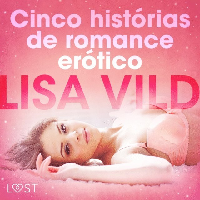 Vild - Cinco histórias de romance erótico, Ljudbok