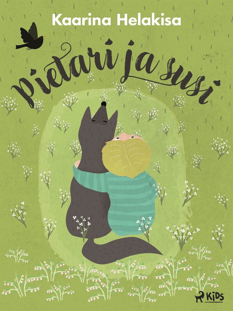 Kaarina Helakisa - Pietari ja Susi, E-bok