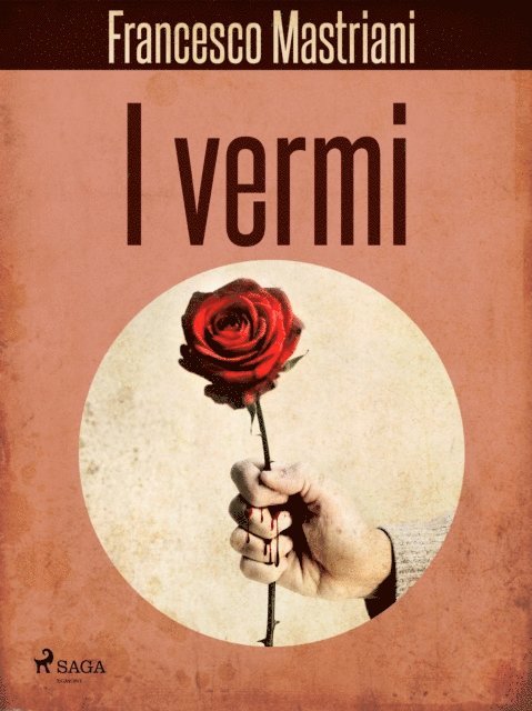 Francesco Mastriani - I vermi, E-bok