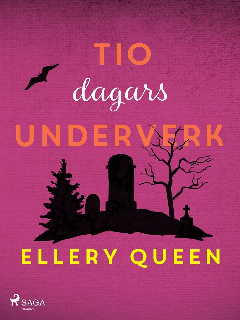 Ellery Queen - Tio dagars underverk, E-bok