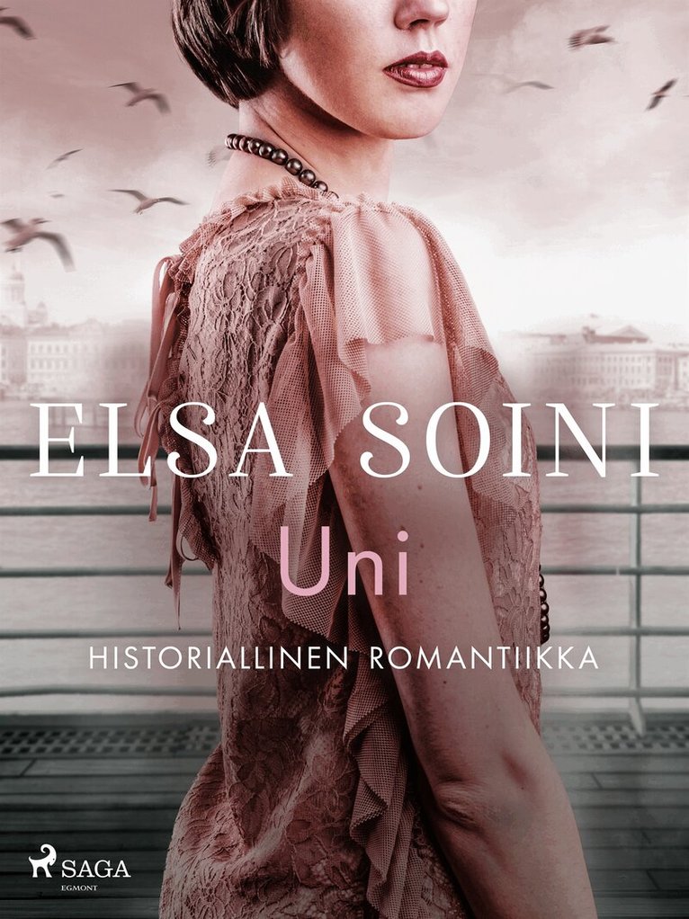 Elsa Soini - Uni, E-bok