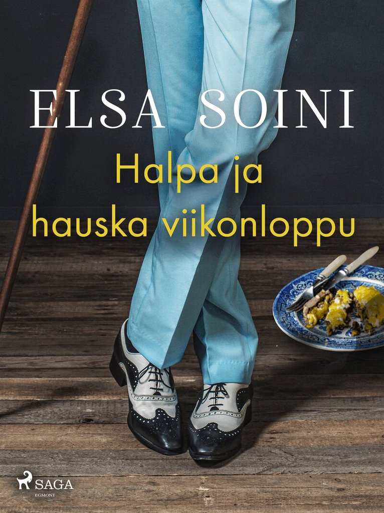 Elsa Soini - Halpa ja hauska viikonloppu, E-bok