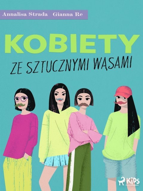 Gianna Re, Annalisa Strada - Kobiety ze sztucznymi wąsami, E-bok