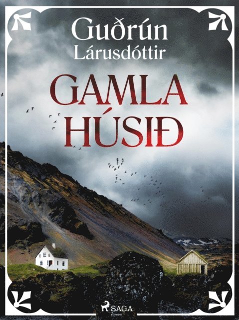Guðrun Larusdottir - Gamla húsið, E-bok. Tillgänglighet: Lägg i varukorg