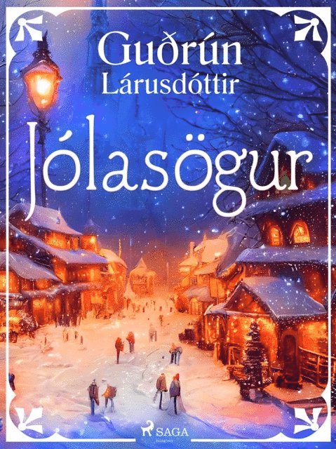 Guðrun Larusdottir - Jólasögur, E-bok. Tillgänglighet: Lägg i varukorg