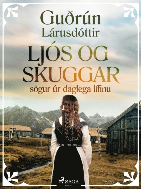 Guðrun Larusdottir - Ljós og skuggar: sögur úr daglega lífinu, E-bok. Tillgänglighet: Lägg i varukorg