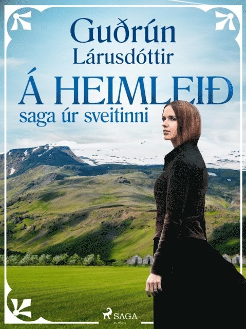 Guðrun Larusdottir - Á heimleið: saga úr sveitinni, E-bok. Tillgänglighet: Lägg i varukorg