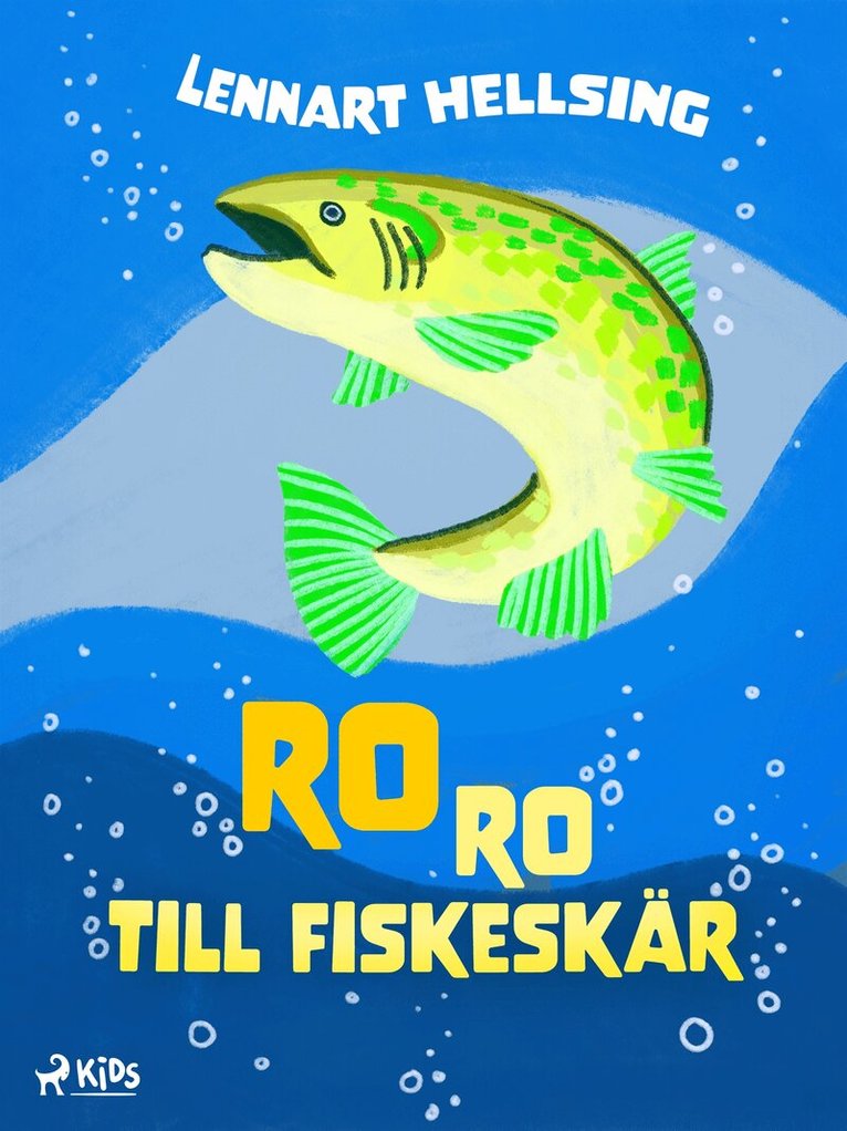 Lennart Hellsing - Ro ro till fiskeskär, E-bok