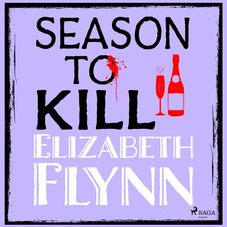 Elizabeth Flynn - Season to Kill, Ljudbok