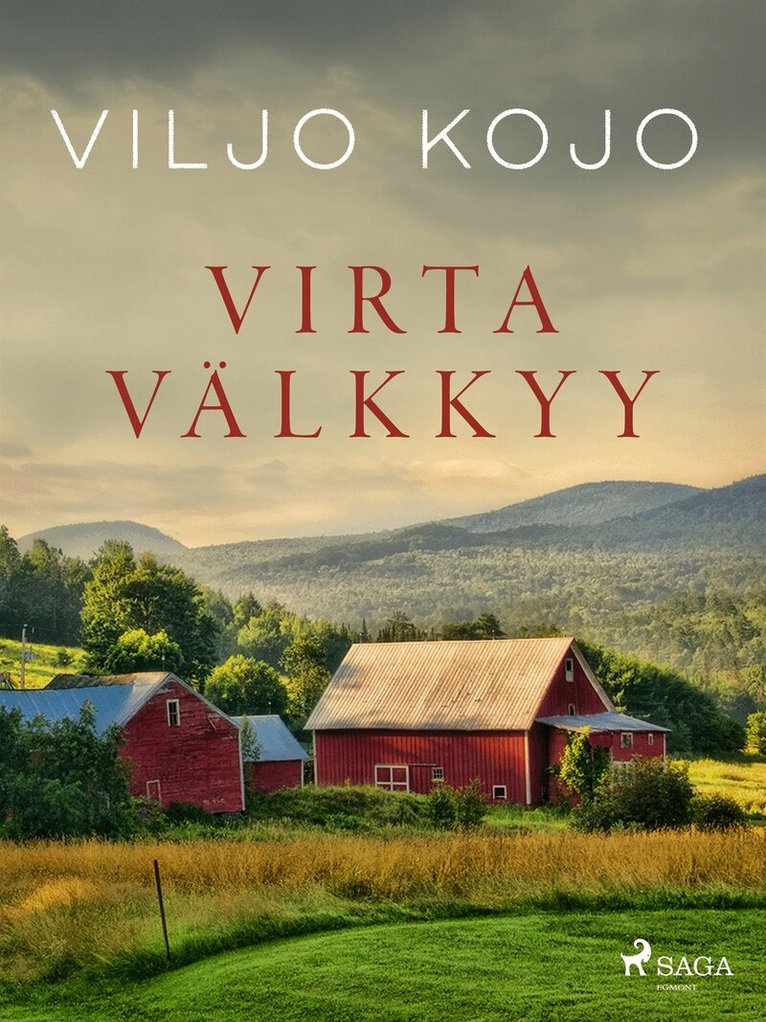 Viljo Kojo - Virta välkkyy, E-bok