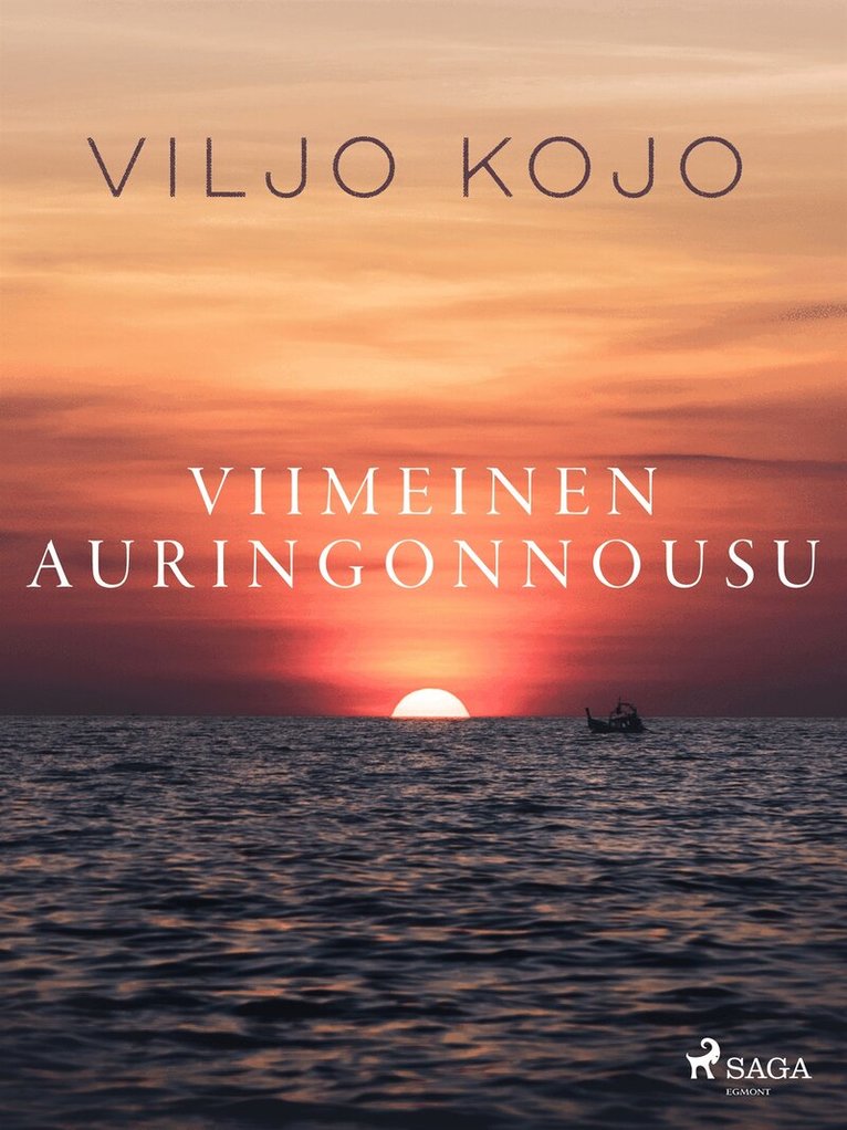 Viljo Kojo - Viimeinen auringonnousu, E-bok