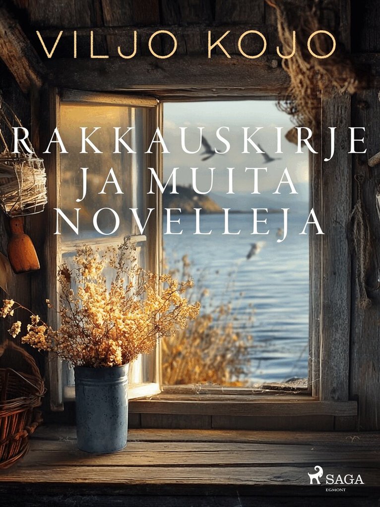 Viljo Kojo - Rakkauskirje ja muita novelleja, E-bok