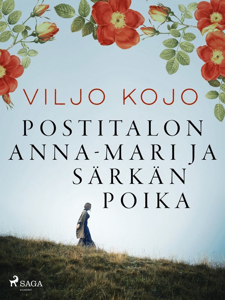 Viljo Kojo - Postitalon Anna-Mari ja Särkän poika, E-bok