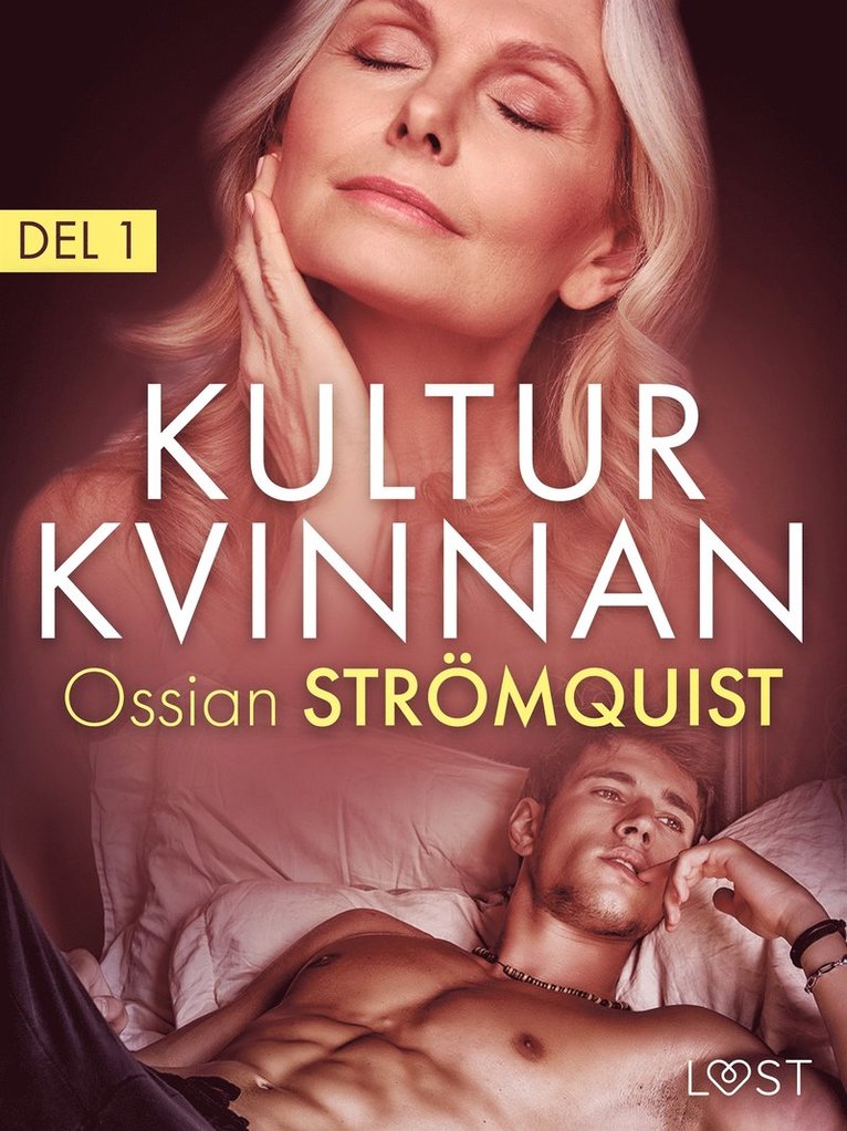 Ossian Strömquist - Kulturkvinnan 1 - erotisk novell, E-bok. Tillgänglighet: Lägg i varukorg