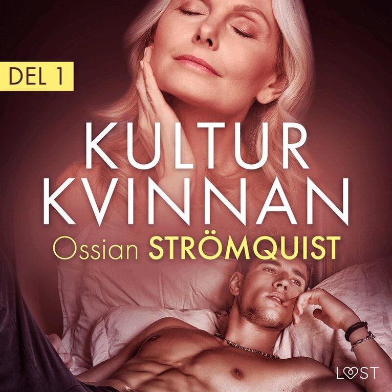 Ossian Strömquist - Kulturkvinnan 1 - erotisk novell, Ljudbok. Tillgänglighet: Lägg i varukorg