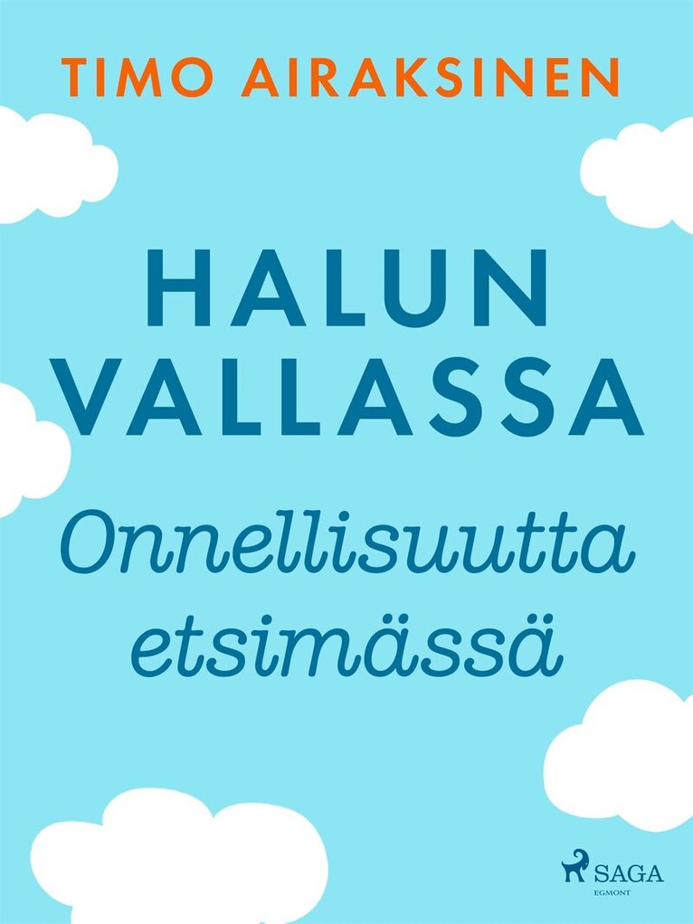 Timo Airaksinen - Halun vallassa – Onnellisuutta etsimässä, E-bok