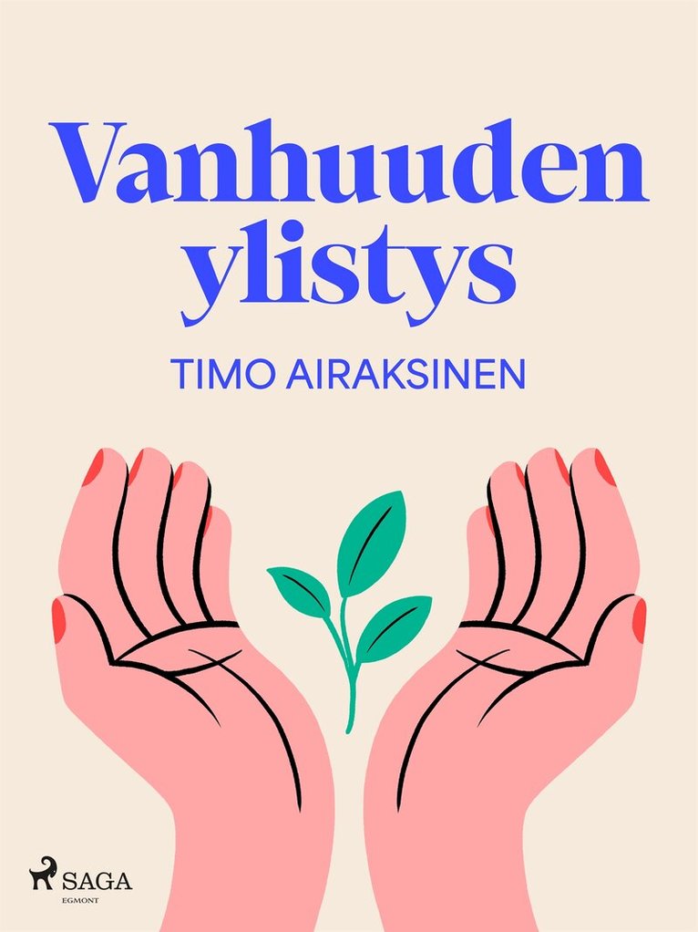 Timo Airaksinen - Vanhuuden ylistys, E-bok