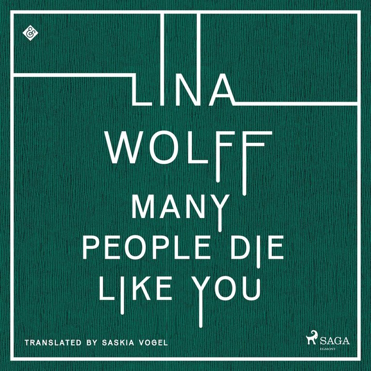 Lina Wolff - Many People Die Like You, Ljudbok