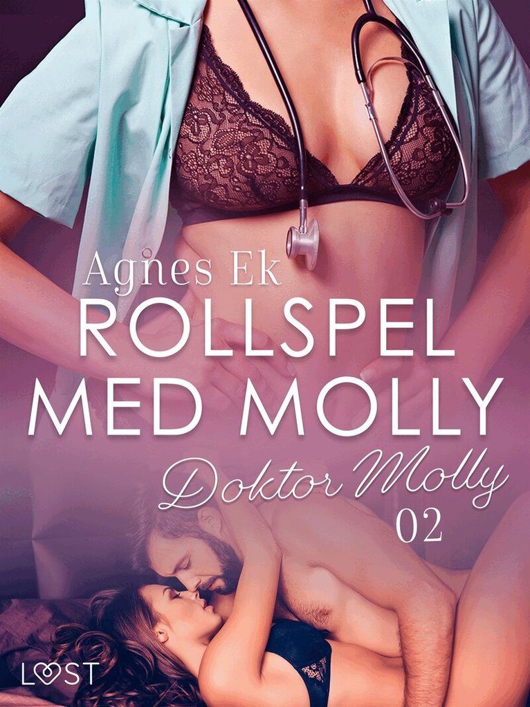 Agnes Ek - Rollspel med Molly 2: Doktor Molly - erotisk novell, E-bok. Tillgänglighet: Lägg i varukorg