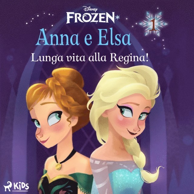 Disney - Frozen - Anna e Elsa 1 - Lunga vita alla Regina!, Ljudbok. Tillgänglighet: Lägg i varukorg