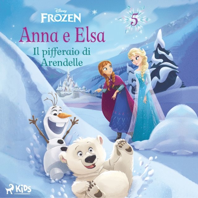 Disney - Frozen - Anna e Elsa 5 - Il pifferaio di Arendelle, Ljudbok. Tillgänglighet: Lägg i varukorg