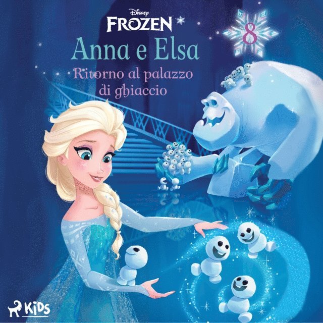 Disney - Frozen - Anna e Elsa 8 - Ritorno al palazzo di ghiaccio, Ljudbok. Tillgänglighet: Lägg i varukorg