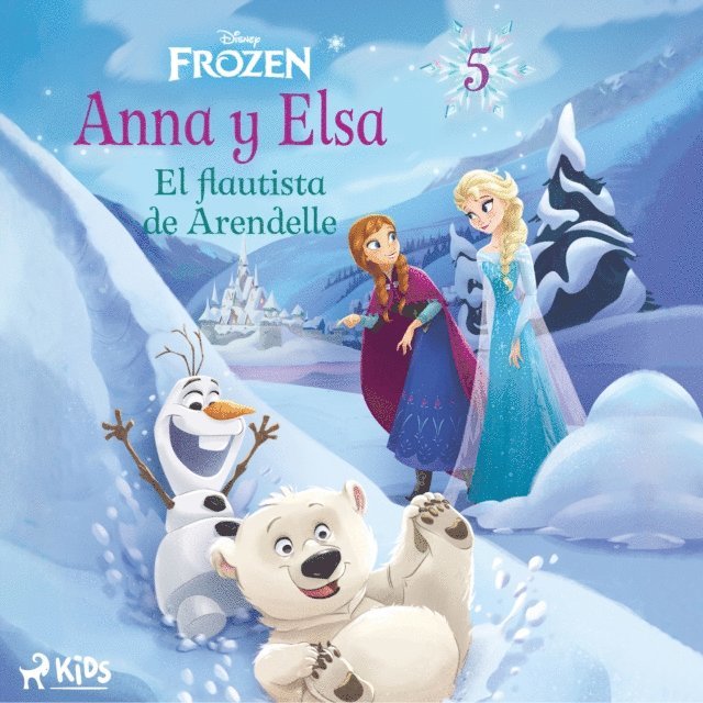 Disney - Frozen - Anna y Elsa 5 - El flautista de Arendelle, Ljudbok. Tillgänglighet: Lägg i varukorg