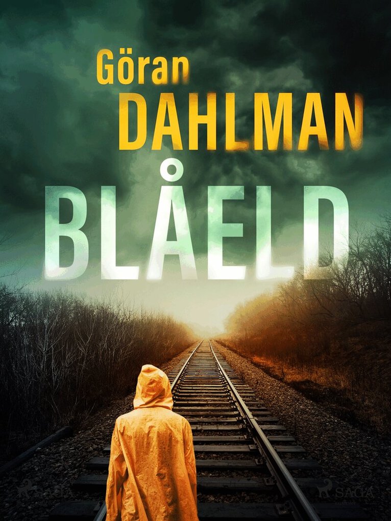 Göran Dahlman - Blåeld, E-bok