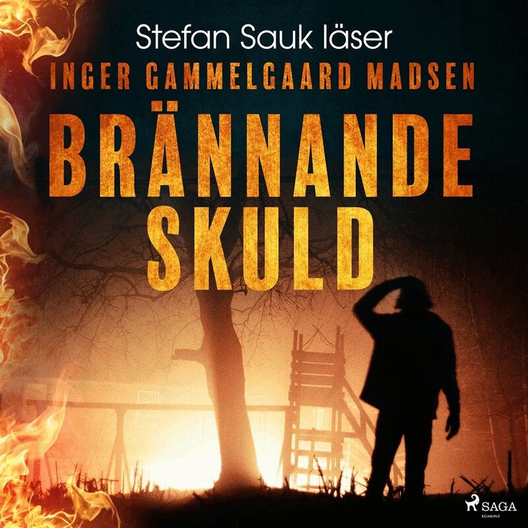 Inger Gammelgaard Madsen - Brännande skuld, Ljudbok