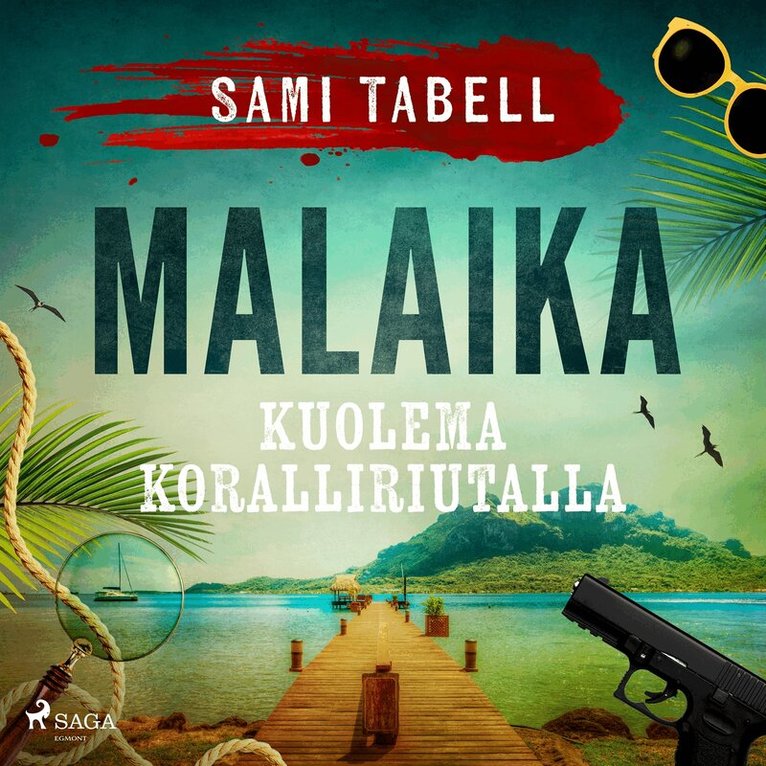 Sami Tabell - Malaika – kuolema koralliriutalla, Ljudbok