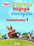 Tuomas Veturi - T�ytt� h�yry� eteenp�in - Tarinakokoelma 1