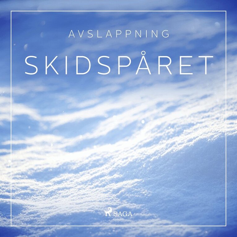 Rasmus Broe - Avslappning - Skidspåret, Ljudbok