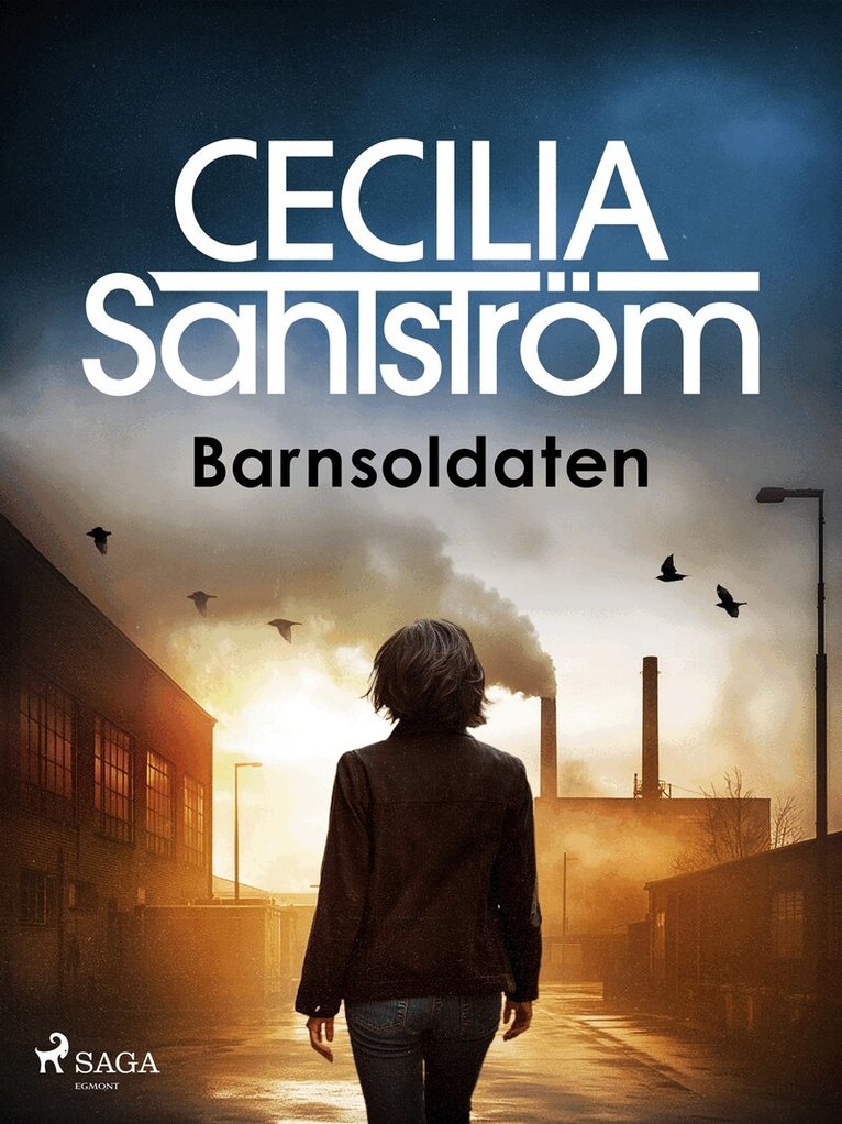 Cecilia Sahlström - Barnsoldaten, E-bok