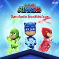 Pyjamashjltarna - Samlade berttelser