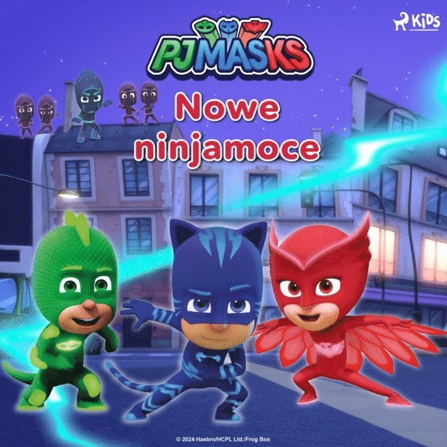 eOne - Pidżamersi – Nowe ninjamoce, Ljudbok