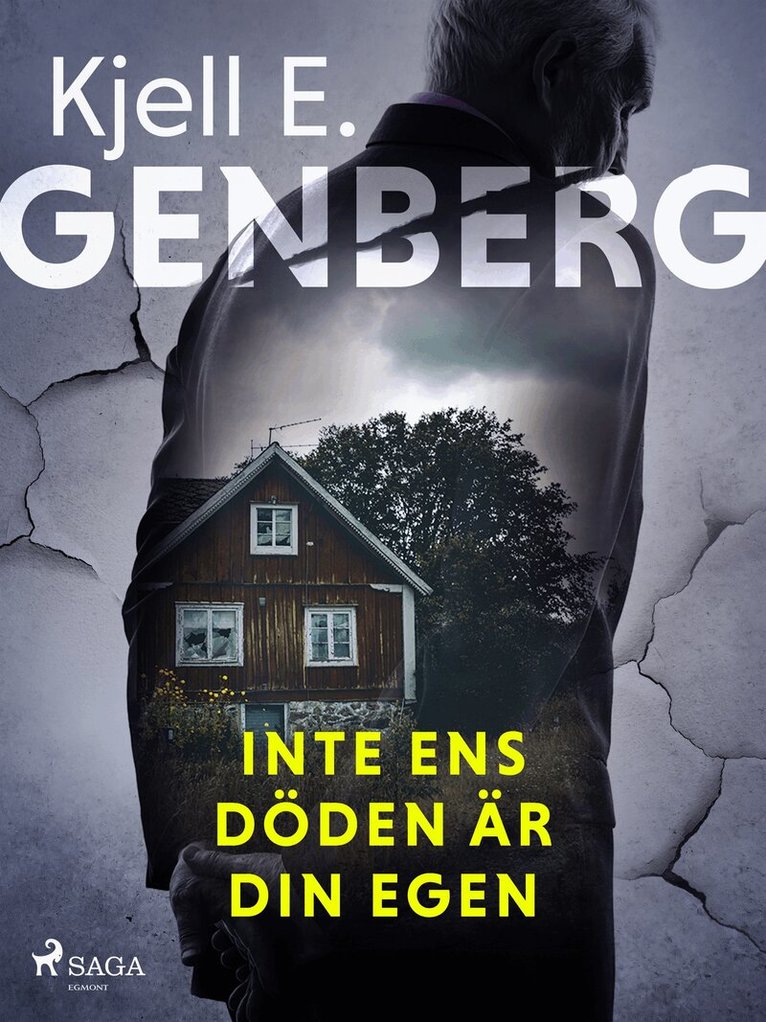 Kjell E. Genberg - Inte ens döden är din egen, E-bok