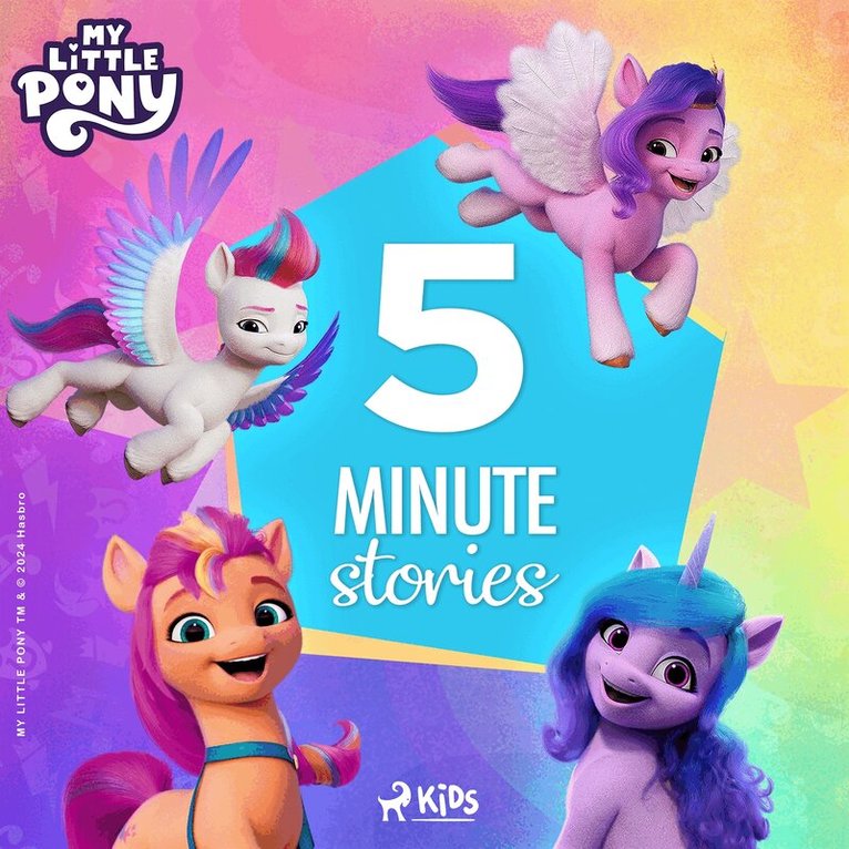 Hasbro France SAS - My Little Pony - The New Generation - 5-Minute Stories, Ljudbok
