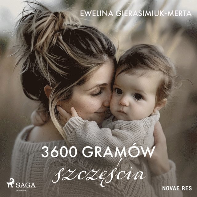 Gierasimiuk-Merta - 3600 gramów szczęścia, Ljudbok
