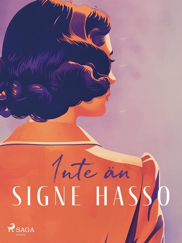 Signe Hasso - Inte än, E-bok