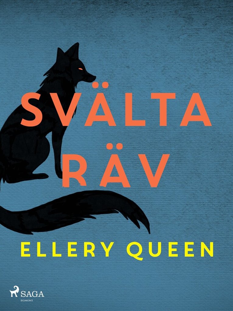 Ellery Queen - Svälta räv, E-bok