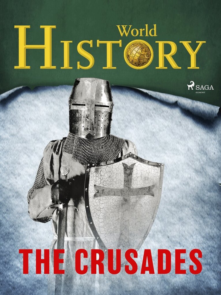 World History - The Crusades, E-bok
