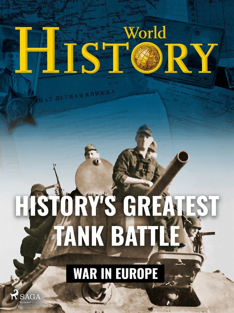 World History - History's Greatest Tank Battle, E-bok
