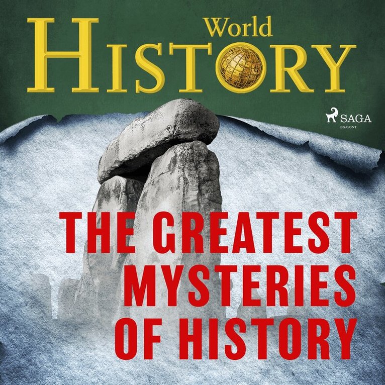 World History - The Greatest Mysteries of History, Ljudbok