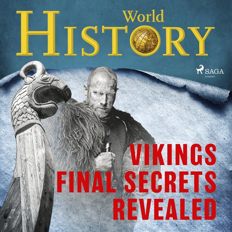 World History - Vikings – Final Secrets Revealed, Ljudbok