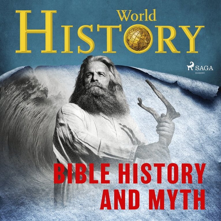 World History - Bible History and Myth, Ljudbok