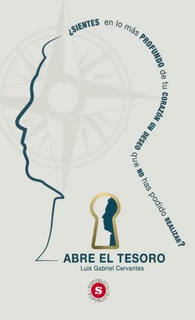 Luis Gabriel Cervantes - Abre el tesoro, E-bok. Tillgänglighet: Lägg i varukorg