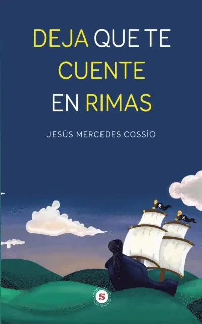 Jesus Mercedes Cossio - Deja que te cuente en rimas, E-bok. Tillgänglighet: Lägg i varukorg